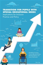 Barnes-Holmes, Yv Barnes-Holmes, Yvonn Barnes-Holmes, Yvonne Barnes-Holmes, McGuckin, C McGuckin... - Transition for Pupils with Special Educational Needs
