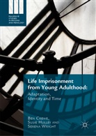 Be Crewe, Ben Crewe, Susi Hulley, Susie Hulley, Serena Wright - Life Imprisonment from Young Adulthood