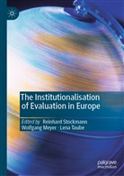 Wolfgan Meyer, Wolfgang Meyer, Reinhard Stockmann, Lena Taube - The Institutionalisation of Evaluation in Europe