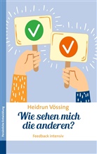 Heidrun Vössing - Wie sehen mich die anderen?