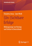 Elizabet Jonuz, Elizabeta Jonuz, Jane Weiß - (Un-)Sichtbare Erfolge