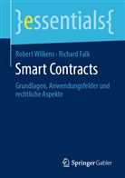 Richard Falk, Rober Wilkens, Robert Wilkens - Smart Contracts