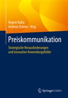 Regin Kalka, Regine Kalka, Krämer, Krämer, Andreas Krämer, Krämer ist... - Preiskommunikation