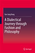 Eun Jung Kang - A Dialectical Journey through Fashion and Philosophy