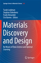 Frank Alexander, Frank Alexander et al, Cris Barnes, Stepha Eidenbenz, Stephan Eidenbenz, Turab Lookman - Materials Discovery and Design