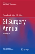T. K. Chattopadhyay, T.K. Chattopadhyay, T K Chattopadhyay, Sujo Pal, Sujoy Pal, Peush Sahni - GI Surgery Annual