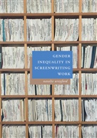 Natalie Wreyford - Gender Inequality in Screenwriting Work