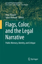 Marusek, Marusek, Sarah Marusek, Ann Wagner, Anne Wagner - Flags, Color, and the Legal Narrative
