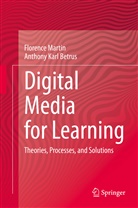 Anthony Karl Betrus, Florenc Martin, Florence Martin - Digital Media for Learning