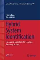 Gérard Bloch, Fabie Lauer, Fabien Lauer - Hybrid System Identification