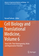 Kursa Turksen, Kursad Turksen - Cell Biology and Translational Medicine, Volume 6