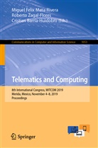 Cristian Barría-Huidobro, Miguel Felix Mata-Rivera, Robert Zagal-Flores, Roberto Zagal-Flores - Telematics and Computing