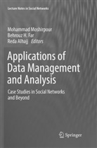 Reda Alhajj, Behrouz H. Far, Behrou H Far, Behrouz H Far, Mohammad Moshirpour - Applications of Data Management and Analysis