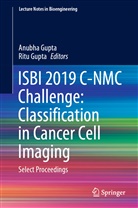 Gupta, Gupta, Anubh Gupta, Anubha Gupta, Ritu Gupta - ISBI 2019 C-NMC Challenge: Classification in Cancer Cell Imaging