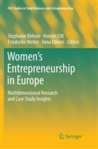 Stephanie Birkner, Ilona Ebbers, Kersti Ettl, Kerstin Ettl, Friederike Welter, Friederike Welter et al - Women's Entrepreneurship in Europe