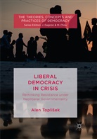 Alen Topli¿ek, Alen Toplisek - Liberal Democracy in Crisis