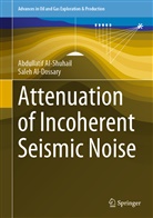 Saleh Al-Dossary, Abdullati Al-Shuhail, Abdullatif Al-Shuhail - Attenuation of Incoherent Seismic Noise
