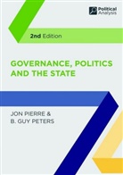 B Guy Peters, B. Guy Peters, Jo Pierre, Jon Pierre, Pierre Jon - Governance, Politics and the State