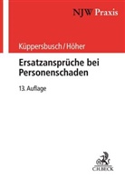 Heinz Otto Höher, Gerhar Küppersbusch, Gerhard Küppersbusch - Ersatzansprüche bei Personenschaden