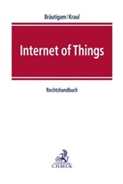 Stefan Bauer u a, Peter Bräutigam, Torste Kraul, Torsten Kraul - Internet of Things