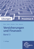 Pete Köster, Peter Köster, Peter u a Köster, Vikto Lüpertz, Viktor Lüpertz, Rolf Schmalohr... - Lösungen zu 23070 Versicherungen und Finanzen, Band 3, Proximus 4