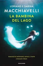 Loriano Macchiavelli, Macchiavelli Sabina - La bamibina del lago