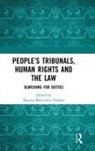 Regina Menachery Paulose, Regina Paulose, Regina Menachery Paulose - People?s Tribunals, Human Rights and the Law