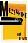 Zoe Hitzig - Mezzanine