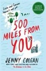 Jenny Colgan - 500 Miles From You large print