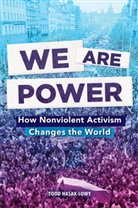 Todd Hasak-Lowy - We Are Power