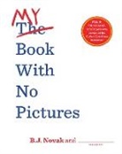 B. J. Novak - My Book With No Pictures