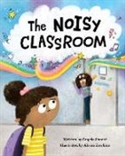 Angela Shante, Angela Shanté, Alison Hawkins - The Noisy Classroom