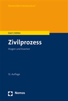 Walte Gierl, Walter Gierl, Andreas Köhler - Zivilprozess