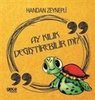 Handan Zeynepli - Ay Kilik Degistirebilir mi