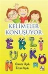 Ercan Ucak, Gamze Ucak - Kelimeler Konusuyor