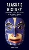 Harry Ritter, Ritter Harry - Alaska's History, Revised Edition