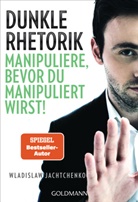 Wladislaw Jachtchenko - Dunkle Rhetorik