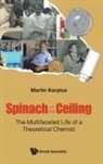 Martin Karplus, Martin (Harvard Univ Karplus, Martin Karplus - SPINACH ON THE CEILING