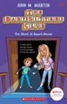 Ann M Martin, Ann M. Martin - The Ghost at Dawn's House