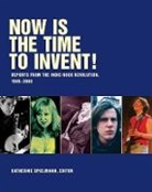Katherine (EDT)/ Connell Spielmann, Steve Connell, J Neo Marvin, J. Neo Marvin, Jay Ruttenberg, Katherine Spielmann - Now Is the Time to Invent!