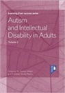 Nicola Martin, Damian Milton, Nicola Martin, Martin Nicola, Damian Milton, Milton Damian - Autism and Intellectual Disability in Adults Volume 2: 2
