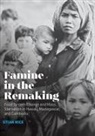 Stian Rice - Famine in the Remaking