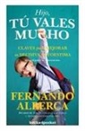 Fernando Alberca - Hijo, Tu Vales Mucho