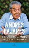 Andres Pajares - MIS Memorias... Antes de Que Se Me Olviden