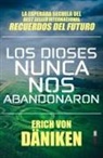 Erich von Daniken - Los dioses nunca nos abandonaron