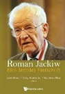 Terry Tomboulis &amp; Kok Khoo Antti Niemi, Antti Niemi, Kok Khoo Phua, Antti Niemi, Kok Khoo Phua, Phua Kok Khoo... - Roman Jackiw: 80th Birthday Festschrift