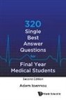 Adam Ioannou, Adam Ioannou, Ioannou Adam - 320 Single Best Answer Questions For Final Year Medical Students