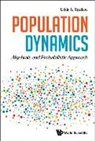 Utkir A Rozikov, Utkir A. Rozikov, Utkir A Rozikov - Population Dynamics: Algebraic And Probabilistic Approach