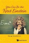 George Jaroszkiewicz, George Jaroszkiewicz, Jaroszkiewicz George - You Can Be The Next Einstein
