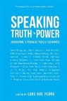 Hoe Yeong Loke, Hoe Yeong Loke, Hoe Yeong Loke, Hoe Yeong Loke - Speaking Truth To Power: Singapore's Pioneer Public Servants